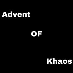 Advent of Khaos Khaotic Series - Single. Передняя обложка. Нажмите, чтобы увеличить. Advent of Khaos Khaotic Series - Single. Передняя обложка. Нажмите, чтобы увеличить.