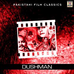 Dushman Pakistani Film Soundtrack - EP. Передняя обложка. Нажмите, чтобы увеличить. Dushman Pakistani Film Soundtrack - EP. Передняя обложка. Нажмите, чтобы увеличить.