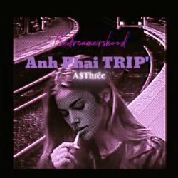 Anh Phải Trip - Single. Передняя обложка. Нажмите, чтобы увеличить. Anh Phải Trip - Single. Передняя обложка. Нажмите, чтобы увеличить.