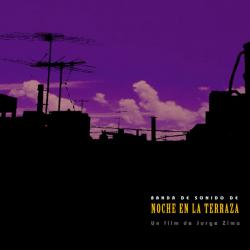 Noche en la Terraza Banda Sonora Original. Передняя обложка. Нажмите, чтобы увеличить. Noche en la Terraza Banda Sonora Original. Передняя обложка. Нажмите, чтобы увеличить.