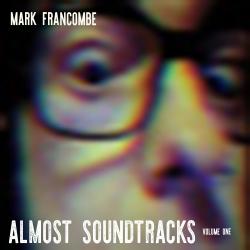 Almost Soundtracks Volume One. Передняя обложка. Нажмите, чтобы увеличить. Almost Soundtracks Volume One. Передняя обложка. Нажмите, чтобы увеличить.