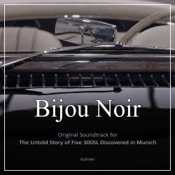 Bijou Noir Original Documentary Soundtrack. Передняя обложка. Нажмите, чтобы увеличить. Bijou Noir Original Documentary Soundtrack. Передняя обложка. Нажмите, чтобы увеличить.