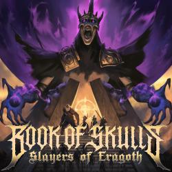 Book of Skulls: Slayers of Eragoth Overworld Themes. Передняя обложка. Нажмите, чтобы увеличить. Book of Skulls: Slayers of Eragoth Overworld Themes. Передняя обложка. Нажмите, чтобы увеличить.