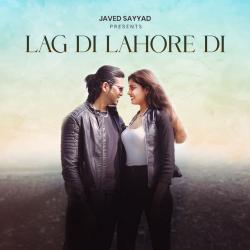 Lag Di Lahore Di - Single. Передняя обложка. Нажмите, чтобы увеличить. Lag Di Lahore Di - Single. Передняя обложка. Нажмите, чтобы увеличить.