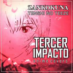 ZANKOKU NA Tenshi no Teeze - Single. Передняя обложка. Нажмите, чтобы увеличить. ZANKOKU NA Tenshi no Teeze - Single. Передняя обложка. Нажмите, чтобы увеличить.