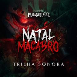 Ordem Paranormal: Natal Macabro. Передняя обложка. Нажмите, чтобы увеличить. Ordem Paranormal: Natal Macabro. Передняя обложка. Нажмите, чтобы увеличить.