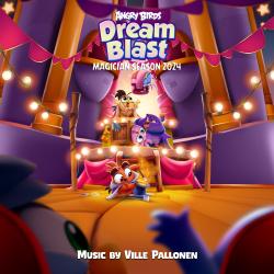 Angry Birds Dream Blast Magician Season 2024 - Single. Передняя обложка. Нажмите, чтобы увеличить. Angry Birds Dream Blast Magician Season 2024 - Single. Передняя обложка. Нажмите, чтобы увеличить.