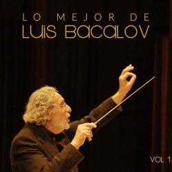 Lo Mejor De Luis Bacalov, Vol. 1. Передняя обложка. Нажмите, чтобы увеличить. Lo Mejor De Luis Bacalov, Vol. 1. Передняя обложка. Нажмите, чтобы увеличить.