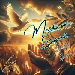 Movidos pelo Espírito - Single. Передняя обложка. Нажмите, чтобы увеличить. Movidos pelo Espírito - Single. Передняя обложка. Нажмите, чтобы увеличить.