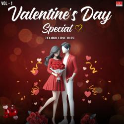 Valentines Day Special Telugu Love Hits Vol-1 Original Motion Picture Soundtrack. Передняя обложка. Нажмите, чтобы увеличить. Valentines Day Special Telugu Love Hits Vol-1 Original Motion Picture Soundtrack. Передняя обложка. Нажмите, чтобы увеличить.