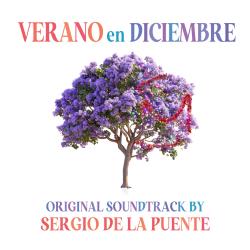 Verano en Diciembre Original Motion Picture Soundtrack. Передняя обложка. Нажмите, чтобы увеличить. Verano en Diciembre Original Motion Picture Soundtrack. Передняя обложка. Нажмите, чтобы увеличить.