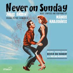 Never on Sunday Jules Dassin's Original Motion Picture Soundtrack. Передняя обложка. Нажмите, чтобы увеличить. Never on Sunday Jules Dassin's Original Motion Picture Soundtrack. Передняя обложка. Нажмите, чтобы увеличить.