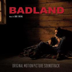 Badland Original Motion Picture Soundtrack. Передняя обложка. Нажмите, чтобы увеличить. Badland Original Motion Picture Soundtrack. Передняя обложка. Нажмите, чтобы увеличить.