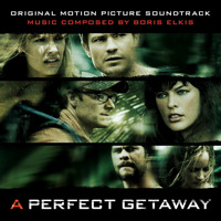 A Perfect Getaway Original Motion Picture Soundtrack. Передняя обложка. Нажмите, чтобы увеличить. A Perfect Getaway Original Motion Picture Soundtrack. Передняя обложка. Нажмите, чтобы увеличить.
