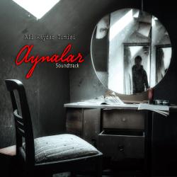 Aynalar Soundtrack. Передняя обложка. Нажмите, чтобы увеличить. Aynalar Soundtrack. Передняя обложка. Нажмите, чтобы увеличить.