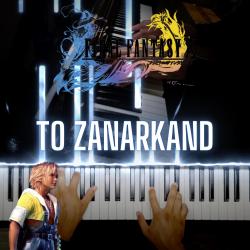 To Zanarkand Final Fantasy X Piano - Single. Передняя обложка. Нажмите, чтобы увеличить. To Zanarkand Final Fantasy X Piano - Single. Передняя обложка. Нажмите, чтобы увеличить.