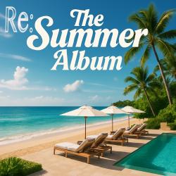 Re:The Summer Album. Передняя обложка. Нажмите, чтобы увеличить. Re:The Summer Album. Передняя обложка. Нажмите, чтобы увеличить.