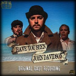 Have You Seen John Davidson Original Cast Recording. Передняя обложка. Нажмите, чтобы увеличить. Have You Seen John Davidson Original Cast Recording. Передняя обложка. Нажмите, чтобы увеличить.