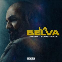 La Belva Original Motion Picture Soundtrack. Передняя обложка. Нажмите, чтобы увеличить. La Belva Original Motion Picture Soundtrack. Передняя обложка. Нажмите, чтобы увеличить.