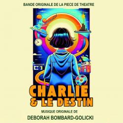 Charlie et le destin Bande Originale De La Pièce De Théâtre. Передняя обложка. Нажмите, чтобы увеличить. Charlie et le destin Bande Originale De La Pièce De Théâtre. Передняя обложка. Нажмите, чтобы увеличить.