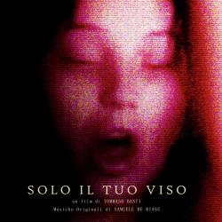 Solo Il Tuo Viso_original soundtrack - Single. Передняя обложка. Нажмите, чтобы увеличить. Solo Il Tuo Viso_original soundtrack - Single. Передняя обложка. Нажмите, чтобы увеличить.