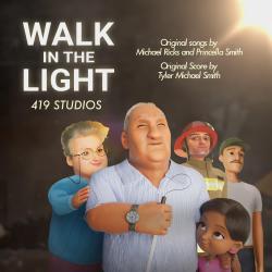 Walk in the Light Original Motion Picture Soundtrack. Передняя обложка. Нажмите, чтобы увеличить. Walk in the Light Original Motion Picture Soundtrack. Передняя обложка. Нажмите, чтобы увеличить.