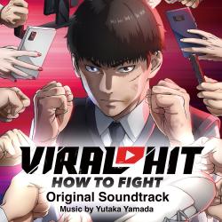 Viral Hit Original Soundtrack. Передняя обложка. Нажмите, чтобы увеличить. Viral Hit Original Soundtrack. Передняя обложка. Нажмите, чтобы увеличить.