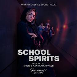 School Spirits Original Series Soundtrack, Season 2. Передняя обложка. Нажмите, чтобы увеличить. School Spirits Original Series Soundtrack, Season 2. Передняя обложка. Нажмите, чтобы увеличить.