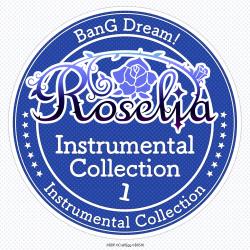 Roselia Instrumental Collection 1. Передняя обложка. Нажмите, чтобы увеличить. Roselia Instrumental Collection 1. Передняя обложка. Нажмите, чтобы увеличить.