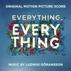 Everything, Everything Original Motion Picture Score. Передняя обложка. Нажмите, чтобы увеличить. Everything, Everything Original Motion Picture Score. Передняя обложка. Нажмите, чтобы увеличить.