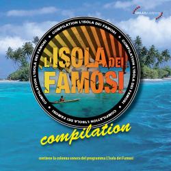 L' isola dei famosi Compilation From 'L'isola dei famosi'. Передняя обложка. Нажмите, чтобы увеличить. L' isola dei famosi Compilation From 'L'isola dei famosi'. Передняя обложка. Нажмите, чтобы увеличить.