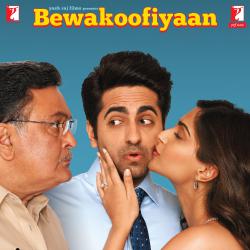 Bewakoofiyaan Original Motion Picture Soundtrack - EP. Передняя обложка. Нажмите, чтобы увеличить. Bewakoofiyaan Original Motion Picture Soundtrack - EP. Передняя обложка. Нажмите, чтобы увеличить.