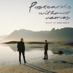 Postcards Without Names Original Motion Picture Soundtrack. Передняя обложка. Нажмите, чтобы увеличить. Postcards Without Names Original Motion Picture Soundtrack. Передняя обложка. Нажмите, чтобы увеличить.