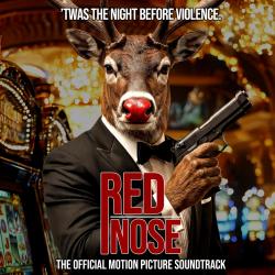 Red Nose The Official Motion Picture Soundtrack. Передняя обложка. Нажмите, чтобы увеличить. Red Nose The Official Motion Picture Soundtrack. Передняя обложка. Нажмите, чтобы увеличить.