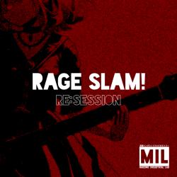 Rage Slam! feat. Alpha Clone Re:Session - Single. Передняя обложка. Нажмите, чтобы увеличить. Rage Slam! feat. Alpha Clone Re:Session - Single. Передняя обложка. Нажмите, чтобы увеличить.