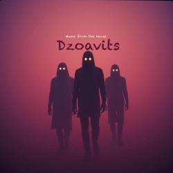 Music from the Novel Dzoavits An Original Soundtrack. Передняя обложка. Нажмите, чтобы увеличить. Music from the Novel Dzoavits An Original Soundtrack. Передняя обложка. Нажмите, чтобы увеличить.