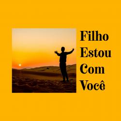 Filho, Estou Com Você - Single. Передняя обложка. Нажмите, чтобы увеличить.