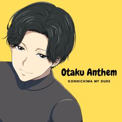 Otaku Anthem - EP. Передняя обложка. Нажмите, чтобы увеличить.