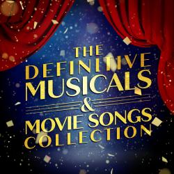 The Definitive Musicals & Movie Songs Collection. Передняя обложка. Нажмите, чтобы увеличить.