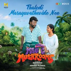 Thalodi Marayuvathevide Nee From 