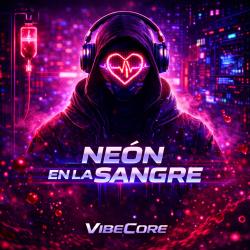 Neón en la Sangre - Single. Передняя обложка. Нажмите, чтобы увеличить.