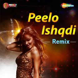 Peelo Ishqdi Remix From 