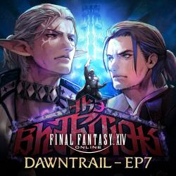 FINAL FANTASY XIV: DAWNTRAIL - EP7. Передняя обложка. Нажмите, чтобы увеличить.