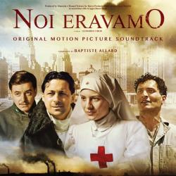 Noi eravamo Original Motion Picture Soundtrack. Передняя обложка. Нажмите, чтобы увеличить.