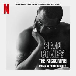 Sean Combs: The Reckoning Soundtrack from the Netflix Documentary Series. Передняя обложка. Нажмите, чтобы увеличить.