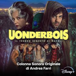 Uonderbois: Il tesoro segreto di Napoli Colonna Sonora Originale. Передняя обложка. Нажмите, чтобы увеличить.