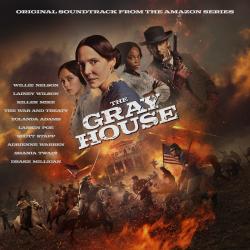 The Gray House Original Soundtrack From the Amazon Series. Передняя обложка. Нажмите, чтобы увеличить.