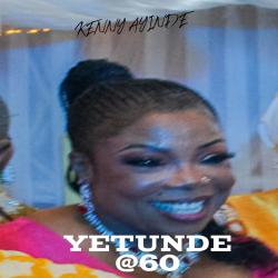 Yetunde@60 - Single. Передняя обложка. Нажмите, чтобы увеличить.