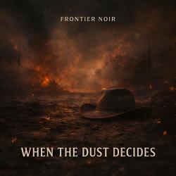 When the Dust Decides. Передняя обложка. Нажмите, чтобы увеличить.