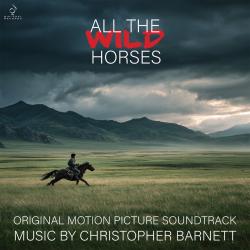 All the Wild Horses Original Motion Picture Soundtrack - EP. Передняя обложка. Нажмите, чтобы увеличить.